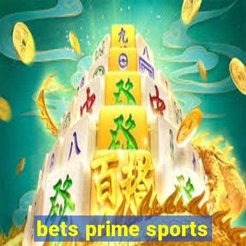 bets prime sports